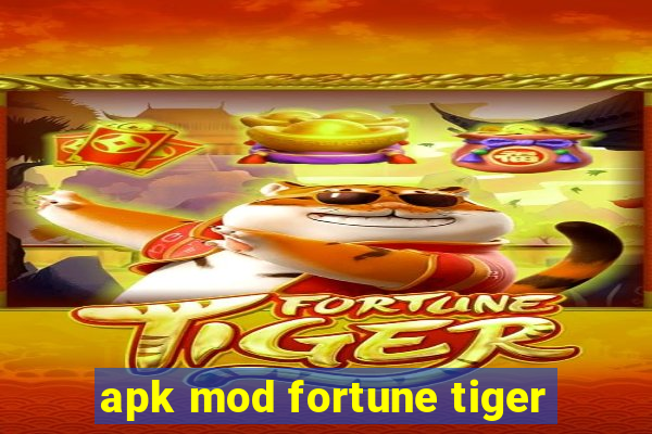 apk mod fortune tiger